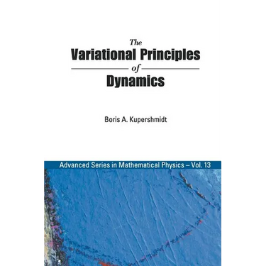 The Variational Principles of Dynamics