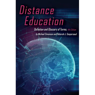 Distance Education: Definition and Glossary of Terms, 4th Edition