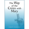 The Way of the Cross with Mary
