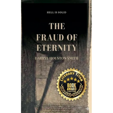The Fraud of Eternity