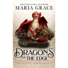 Dragons on the Edge: Regency era Gaslamp Dragon Adventure