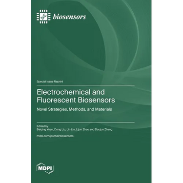 Electrochemical and Fluorescent Biosensors: Novel Strategies, Methods, and Materials