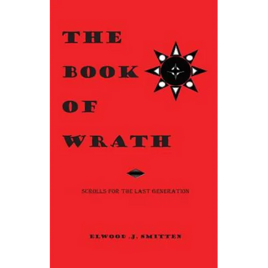 The Book of Wrath: Scrolls For The Last Generation