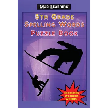 Mad Learning: 5th Grade Spelling Words Puzzle Book