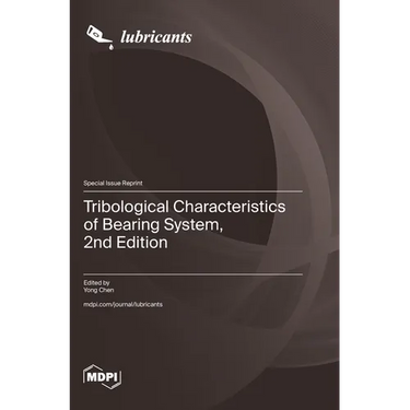 Tribological Characteristics of Bearing System, 2nd Edition