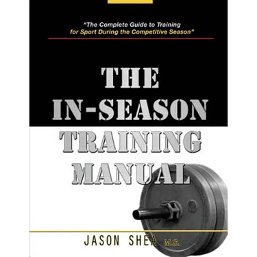 The In-Season Training Manual