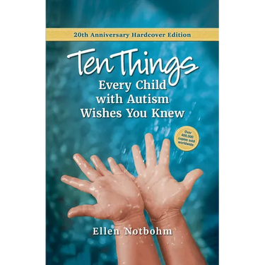 Ten Things Every Child with Autism Wishes You Knew