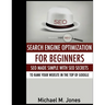 Seo: Search Engine Optimization for beginners - SEO made simple with SEO secrets