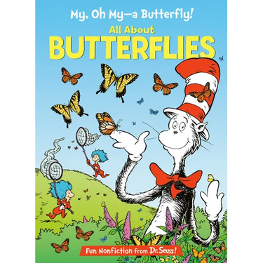 My, Oh My--A Butterfly! All about Butterflies