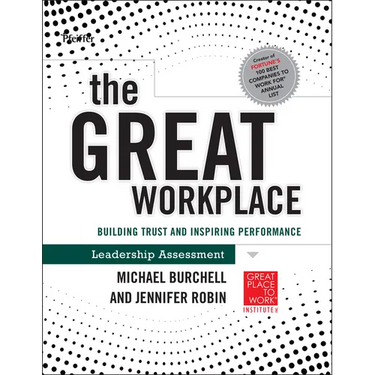 The Great Workplace: Building Trust and Inspiring Performance Self Assessment