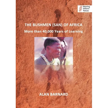 The Bushmen (San) of Africa: More than 40,000 Years of Learning