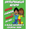Entrepreneur Kids - A Black Children's Coloring Book