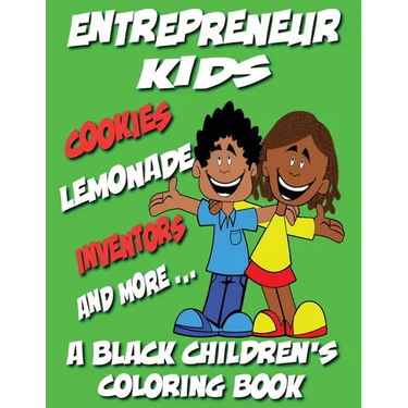 Entrepreneur Kids - A Black Children's Coloring Book