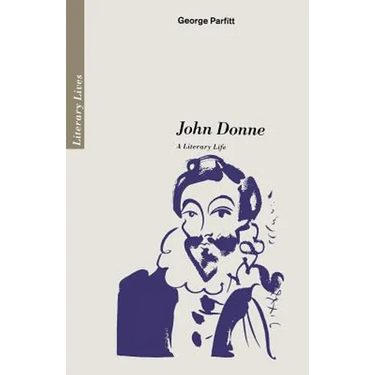 John Donne: A Literary Life
