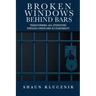 Broken Windows Behind Bars: Transforming Jail Operations Through Order and Accountability
