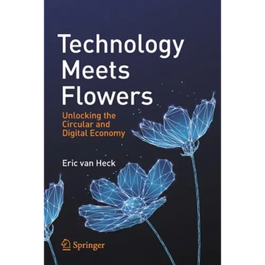 Technology Meets Flowers: Unlocking the Circular and Digital Economy
