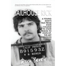 Jailhouse Rick: A Young Man's Tale from State Prison to State-of-the-Art Television Comedy