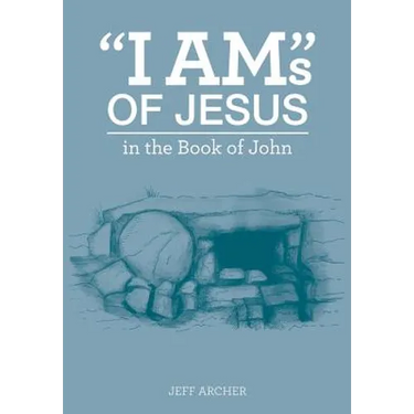 "I Am"s of Jesus