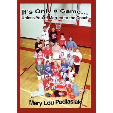 It's Only a Game...Unless You're Married to the Coach