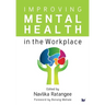 Improving Mental Health in the Workplace
