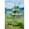 One Woman, One Spirit, One Nature: The Bernadette Engstrom Story