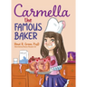Carmella the Famous Baker: A Book for Kids with Dyslexia