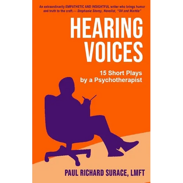 Hearing Voices: 15 Short Plays by a Psychotherapist