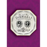 Mr. and Mrs. Disraeli: A Strange Romance
