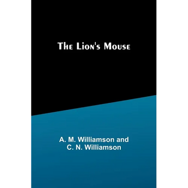 The Lion's Mouse