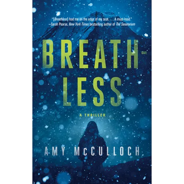 Breathless: A Thriller