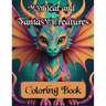 Mythical and Fantasy Creatures Adult Coloring Book