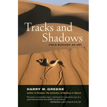 Tracks and Shadows: Field Biology as Art