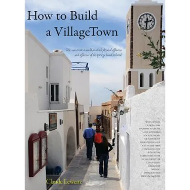 How to Build a Villagetown