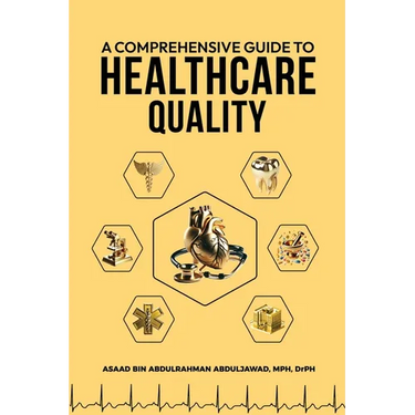 A Comprehensive Guide to Healthcare Quality