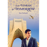 From Tehran to Tomorrow