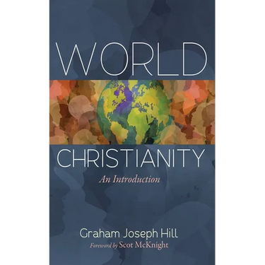 World Christianity: An Introduction