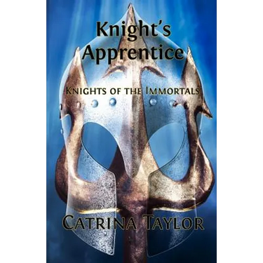 Knight's Apprentice: Knights of the Immortals Series