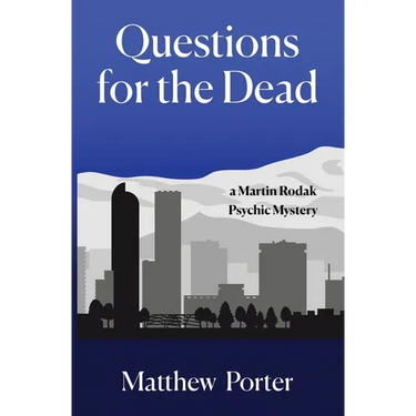 Questions for the Dead