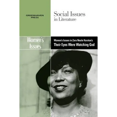 Women's Issues in Zora Neale Hurston's Their Eyes Were Watching God