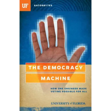 The Democracy Machine: How One Engineer Made Voting Possible for All