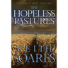 The Oasis of Filth - Part 2 - The Hopeless Pastures