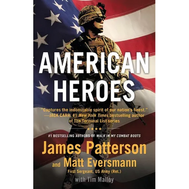American Heroes: From the #1 Bestselling Authors of Walk in My Combat Boots