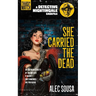 She Carried the Dead: A Detective Nightingale Casefile