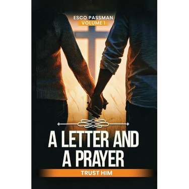 A Letter And A Prayer Trust Him