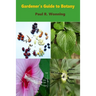 Gardener's Guide to Botany: A Basic Botanical Guide for Gardeners