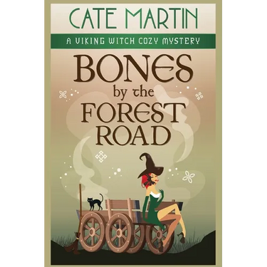 Bones by the Forest Road: A Viking Witch Cozy Mystery