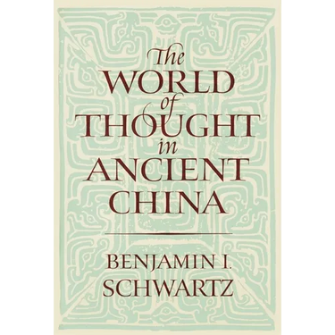 The World of Thought in Ancient China