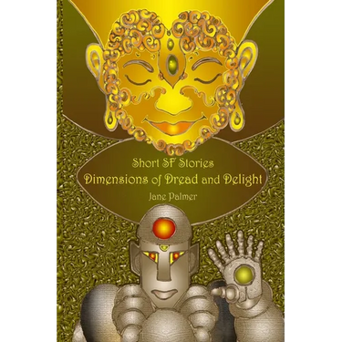 Short SF Stories: Dimensions of Dread and Delight