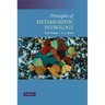 Principles of Metamorphic Petrology