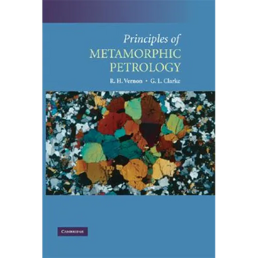 Principles of Metamorphic Petrology